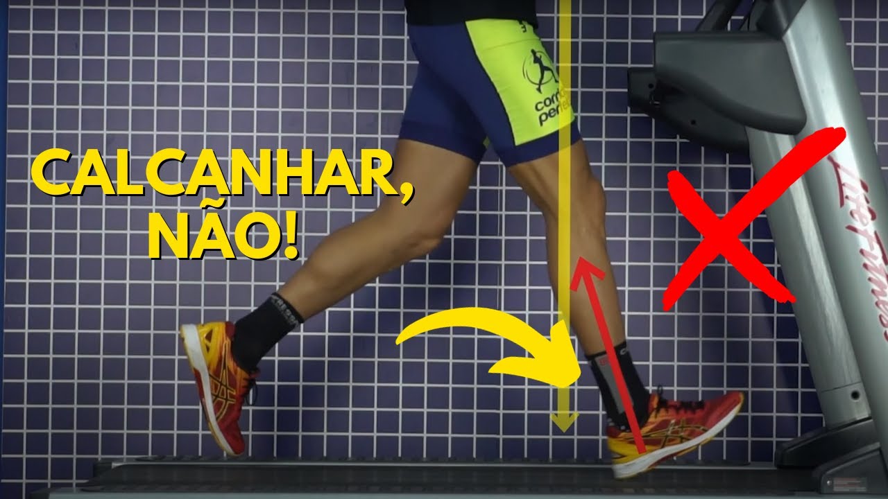 Porque NÃO começar pisando com o CALCANHAR na corrida