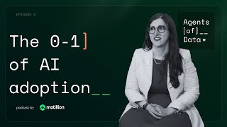 Episode Five: The 0-1 of AI Adoption