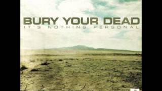 Bury Your Dead - Lion&#39;s Den