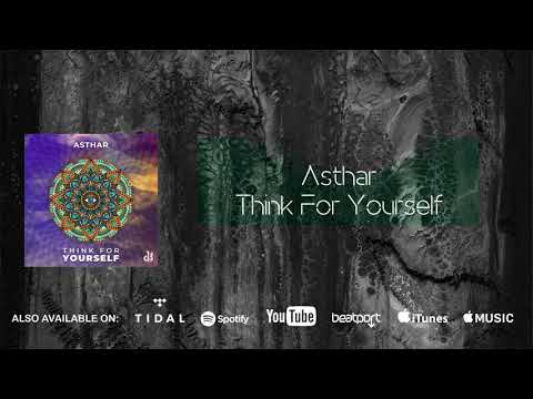 Asthar - Think For Yourself (Original Mix) ✯ 1db Records ✯
