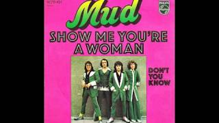 Mud - Show Me You&#39;re A Woman - 1975