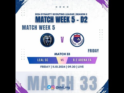 Leal FC VS Be Arena FC - Dynasty Scouting League
