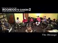 Moondog / The Message