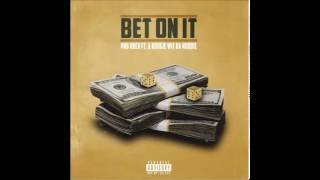 PnB Rock ft A Boogie wit the Hoodie - Bet on it (prod by Sonny Digital)