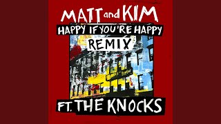 Happy If You're Happy (Remix)