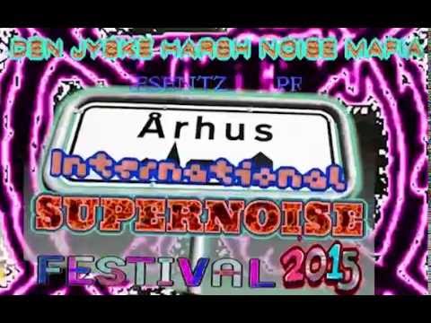 AARHUS INTERNATIONAL SUPERNOISE FESTIVAL 2015