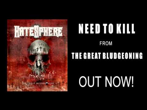 HateSphere - Need To Kill