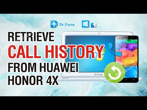 How to Retrieve Lost or Deleted Call History from Huawei Honor 4X