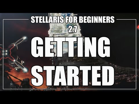 How to Play Stellaris 2.7 - Getting Started
