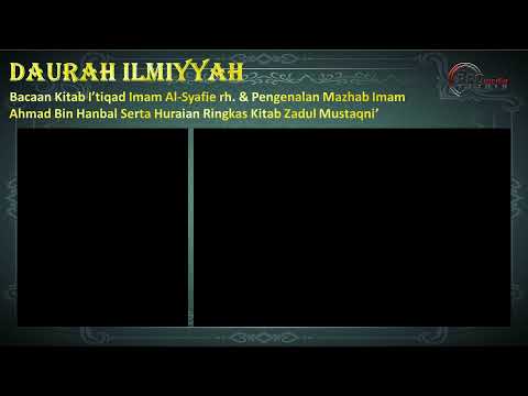 30-09-2023 Daurah Ilmiyyah: I'tiqad Imam Asy-Syafie & Zadul Mustaqni' {Sesi 1}