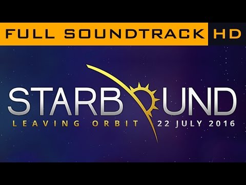 Starbound OST ◆ Full Soundtrack ◆ HD Music