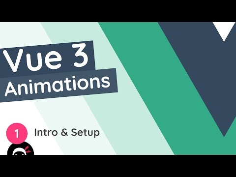 Vue 3 Animations Tutorial 1 Intro Setup