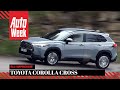 Toyota Corolla Cross - AutoWeek Review