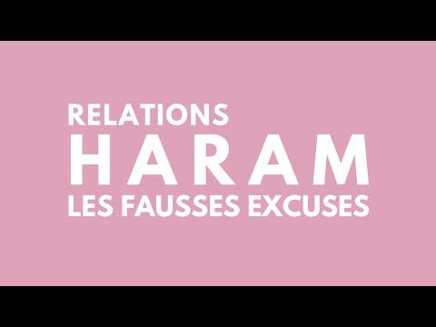 Les Excuses des Relations Harâm