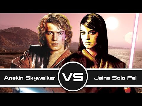 Versus Series: Anakin Skywalker VS. Jaina Solo Fel (Part 1)