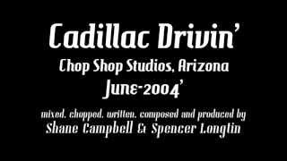 Cadillac Drivin' - Chop Shop Studios Arizona