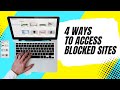 How To Access Blocked Websites Without Vpn 4 Ways