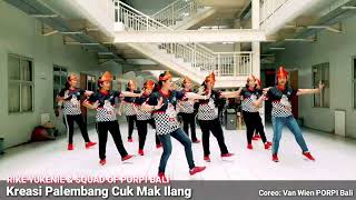 Download lagu Cuk Mak Ilang |Senam Kreasi| Dibuat ditengah Acara Fornas VI Palembang| Coreo: Van Wien - PORPI Bali mp3