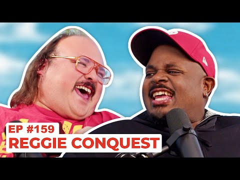 Stavvy's World #159 - Reggie Conquest | Full Episode