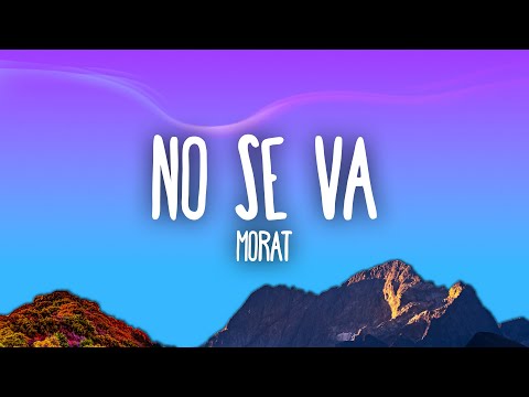 Morat - No Se Va