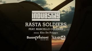 Indubstry - Rasta Soldiers (feat. Marcello Coleman)