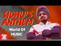 Sidhu S Anthem Official Video Sidhu Moose Wala Ft Sunny Malton Byg Byrd World Of MUSIC