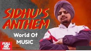 Sidhu&#39;s Anthem (Official Video) - Sidhu Moose Wala Ft. Sunny Malton &amp; Byg Byrd | World Of MUSIC