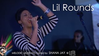 Melodic Mondays @ LOVES feat: Lil Rounds
