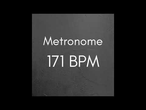 171 BPM Metronome for Better Practice