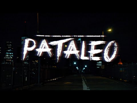 MEMO ATR ❌ MENOL KABRA ❌ TY KING❌ DEGRACIAO 70 - PATALEO (VIDEO OFICIAL)