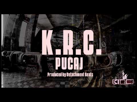 K.R.C. - Pucaj (prod. Detachment Beats)