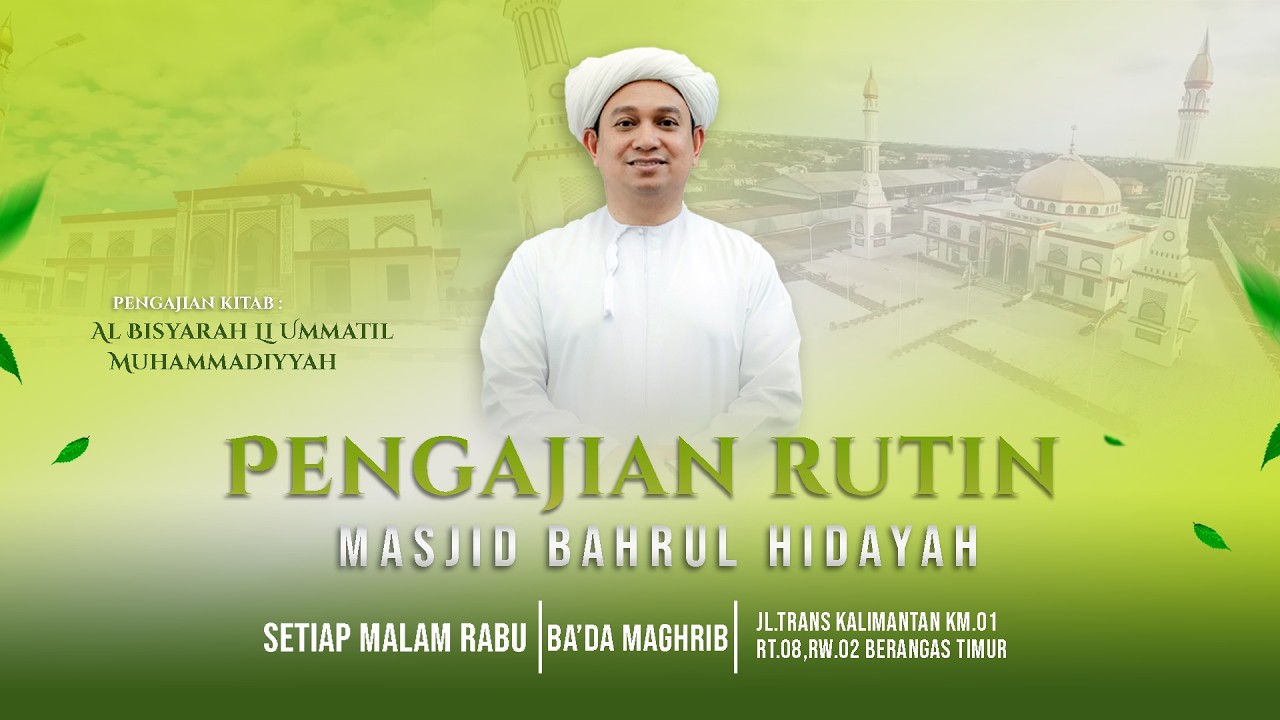 [RE-LIVE] PENGAJIAN RUTIN GURU H.M RASYID RIDHA - MASJID BAHRUL HIDAYAH | 6 Oktober 2026