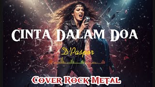 Download lagu Cinta Dalam Doa _ D'Paspor(Cover Rock Metal) mp3 Download lagu Cinta Dalam Doa _ D'Paspor(Cover Rock Metal) mp3