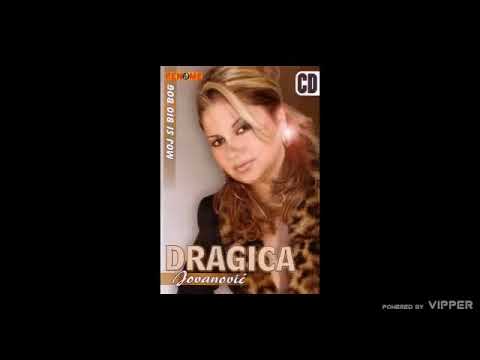 Dragica Jovanovic - Za tebe ljubavi - (Audio 2009)