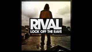 Rival - Lock Off The Rave (Chemistry's Bassline Remix) [Download Link 1080p HD]