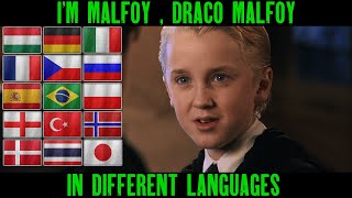 I'm Malfoy , Draco Malfoy (in Different Languages) Harry Potter Multilanguage