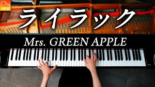 「ライラック」Mrs.GREEN APPLE《楽譜》アニメ「忘却バッテリー」OP - ピアノ - Piano - CANACANA