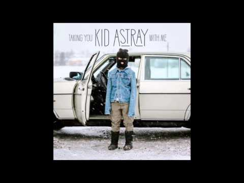 Kid Astray - Taking You with Me (Unicorn Kid Remix)