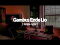 Gambus Ende Lio - ( fandho remix )