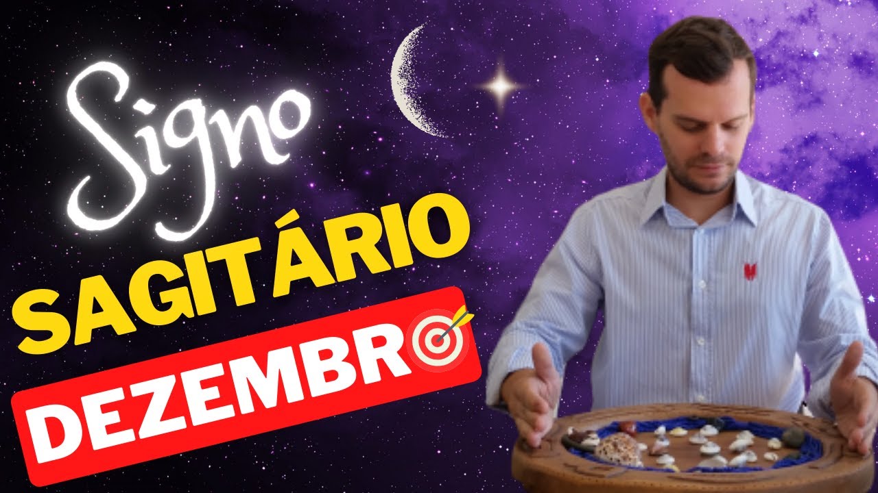 SAGITÁRIO DEZEMBRO 2024 - PREVISÕES DOS ORIXÁS