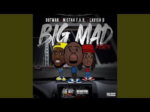 Big Mad (Remix)