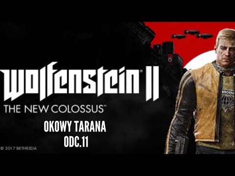 Wolfenstein II The New Colossus- Okowy Tarana- ODC.11