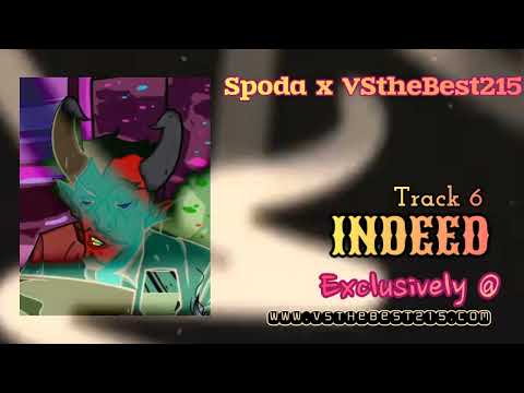 {Spoda x VStheBest215 }"CHAMPAGNE IS FOR CHAMPIONS" LP [Track 6] "Indeed"