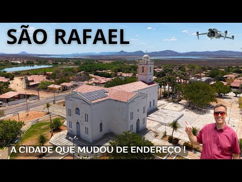 SÃO RAFAEL a Atlântida do Sertão