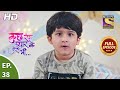 Kuch Rang Pyaar Ke Aise Bhi कुछ रंग प्यार के ऐसे भी Ep 38 Full E