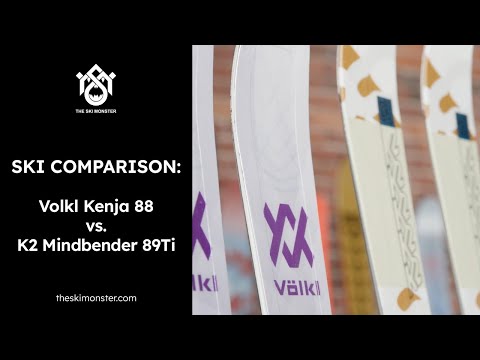 Ski Comparison: Volkl Kenja 88 vs. K2 Mindbender 89 Ti