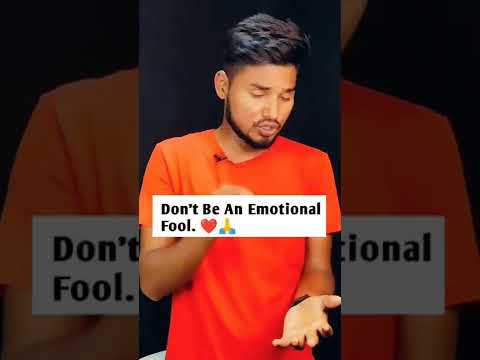 Don't Be An Emotional Fool | By Sumit Saha ji.#shorts