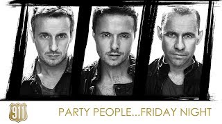 Greatest Hits ǀ 911 - Party People... Friday Night