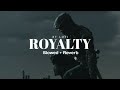 Lofi Royalty Slowed Reverb Royalty Full Song
