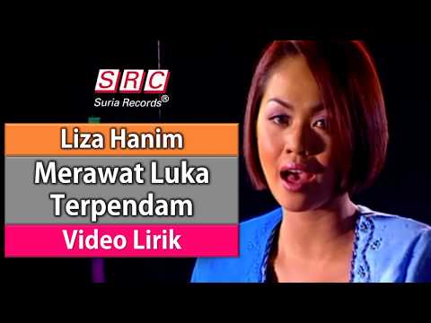 Liza Hanim - Merawat Luka Yang Terpendam (Lirik)